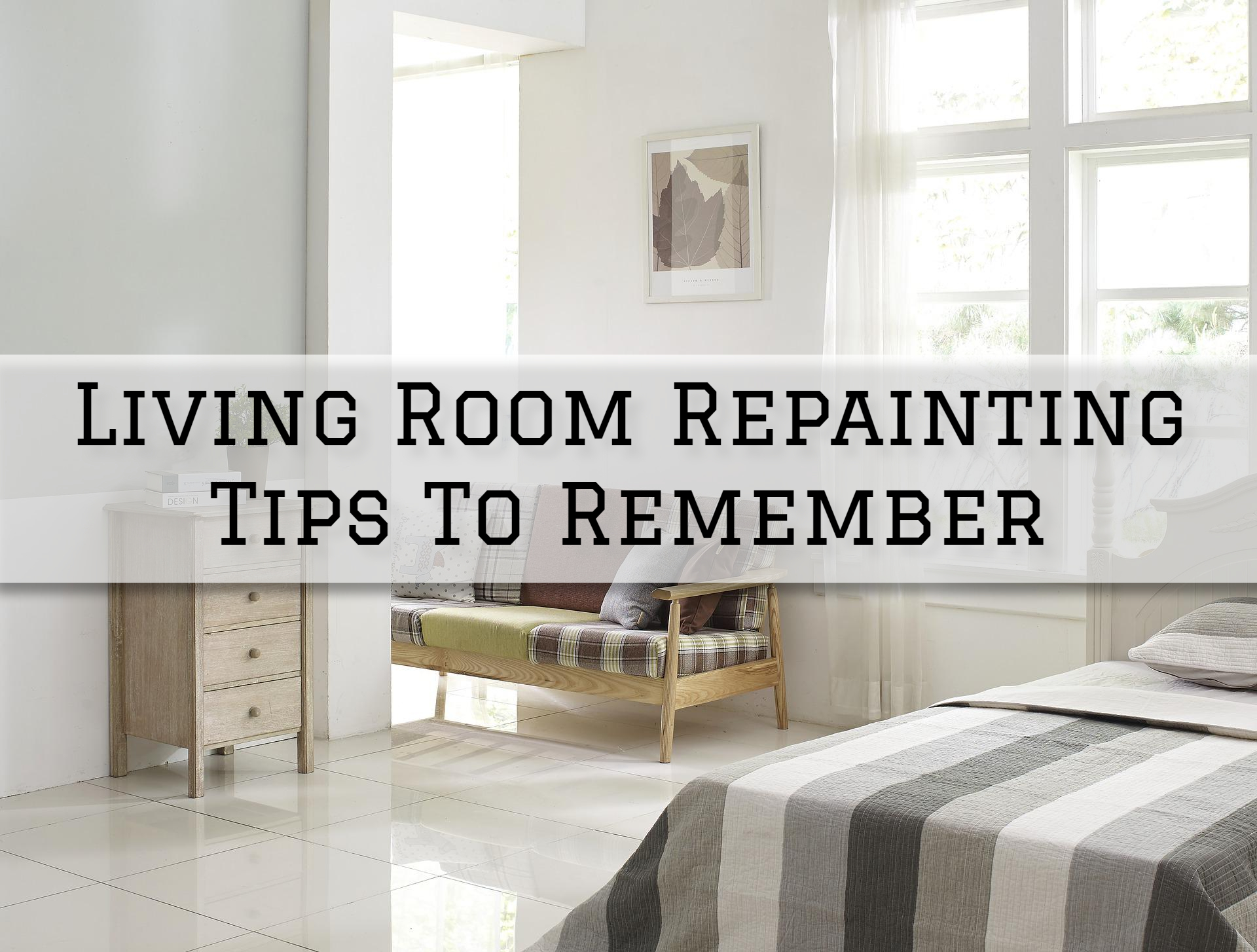 Living Room Repainting Tips To Remember in Romeo, MI Eason Painting