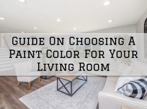 2022-12-25 Eason Painting Rochester MI Guide On Choosing A Paint Color For Your Living Room