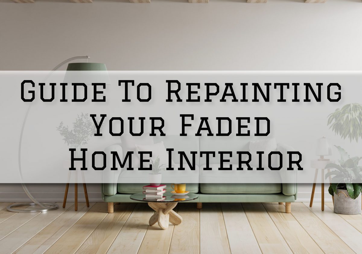 2023-10-04 Eason Painting Romeo MI Guide To Repainting Your Faded Home Interior