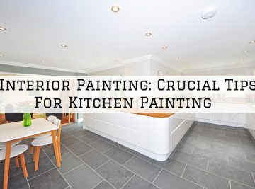 Interior Painting Ambler, PA_ Crucial Tips For Kitchen Painting