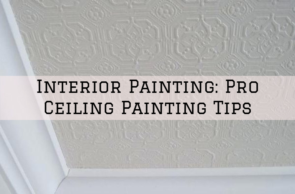 Interior Painting Shelby Township: Pro Ceiling Painting Tips