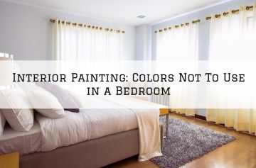 Interior Painting Washington, MI_ Colors Not To Use in a Bedroom