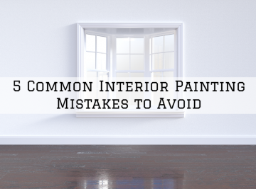 The Common Interior Painting Mistakes to Avoid In Clinton Township, MI
