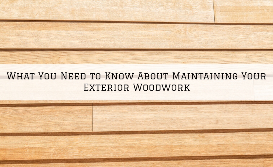 What You Need to Know About Maintaining Your Exterior Woodwork