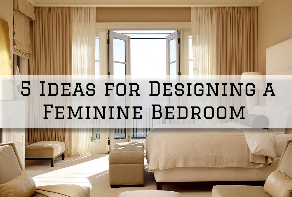 2022-02-04 Eason Painting Rochester MI Ideas for Designing a Feminine Bedroom