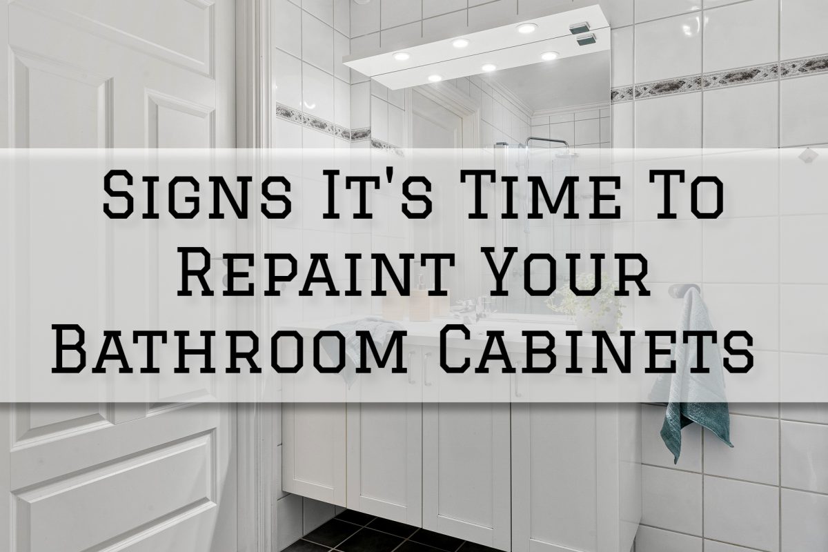 2022-10-11 Eason Painting Washington MI Signs It's Time To Repaint Your Bathroom Cabinets