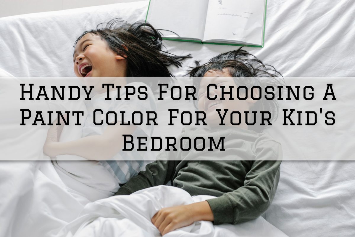 2022-11-25 Eason Painting Rochester MI Handy Tips For Choosing A Paint Color For Your Kid's Bedroom