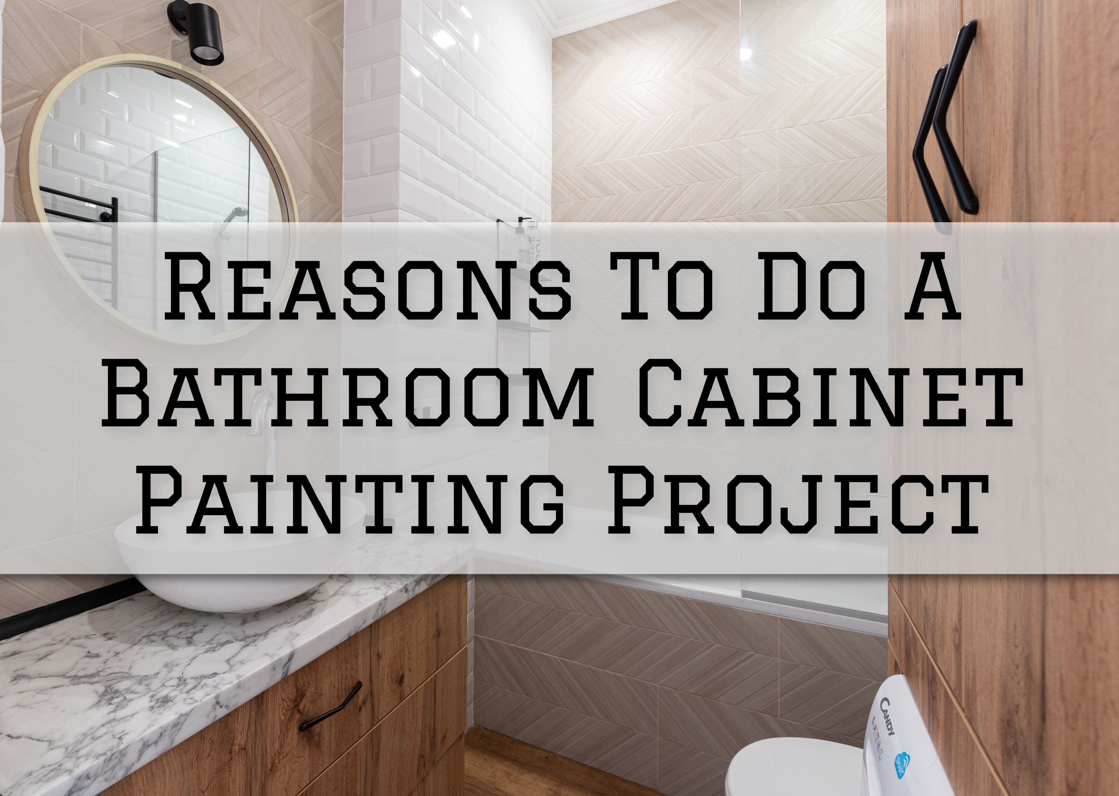 Reasons To Do A Bathroom Painting Project in Richmond, MI Eason Painting