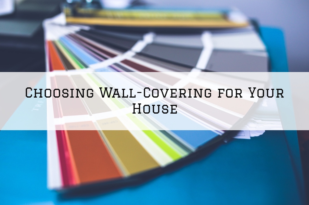 Choosing Wall-Covering for Your House in Harrison Twp.