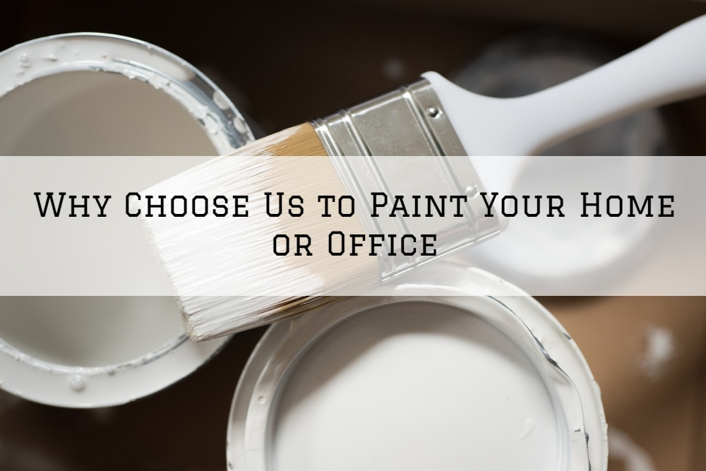 Why Choose Us to Paint Your Home or Office in Richmond, MI